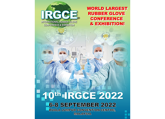 International Rubber Glove Conference and Exhibition (IRGCE 2022)  (6th - 8th Sep 2022)